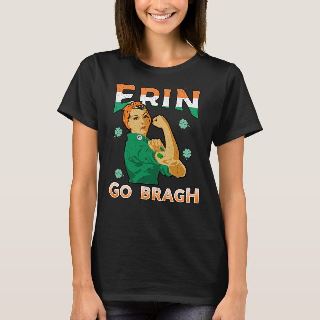 Irish Pride Shirt Rosie Riveter Erin Go Bragh (Front)