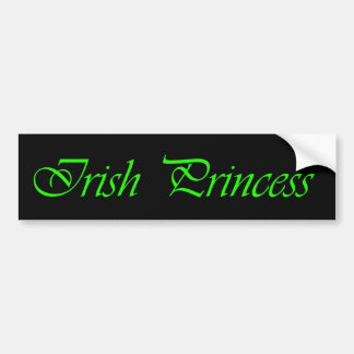 IRISH PRINCESS bumper sticker