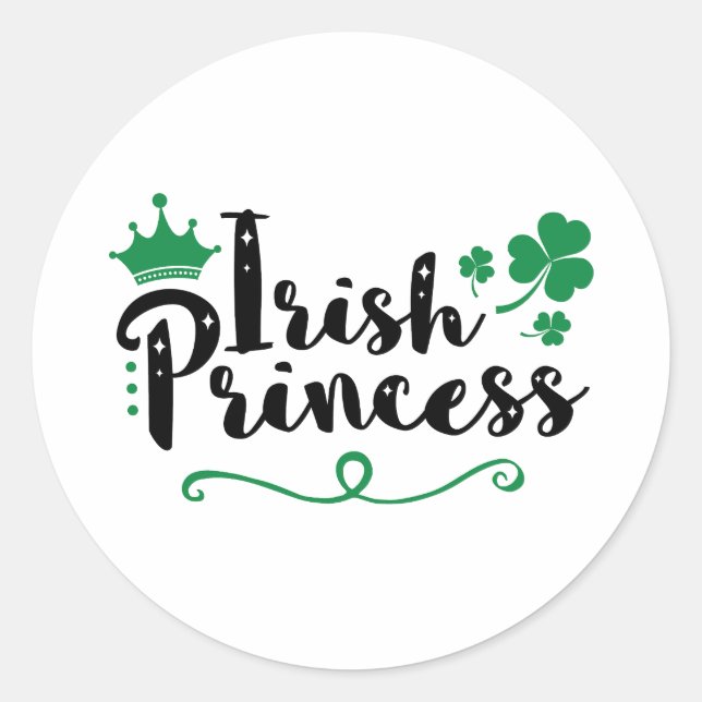 Irish Princess Women St Patrick's Day Script Classic Round Sticker (Front)