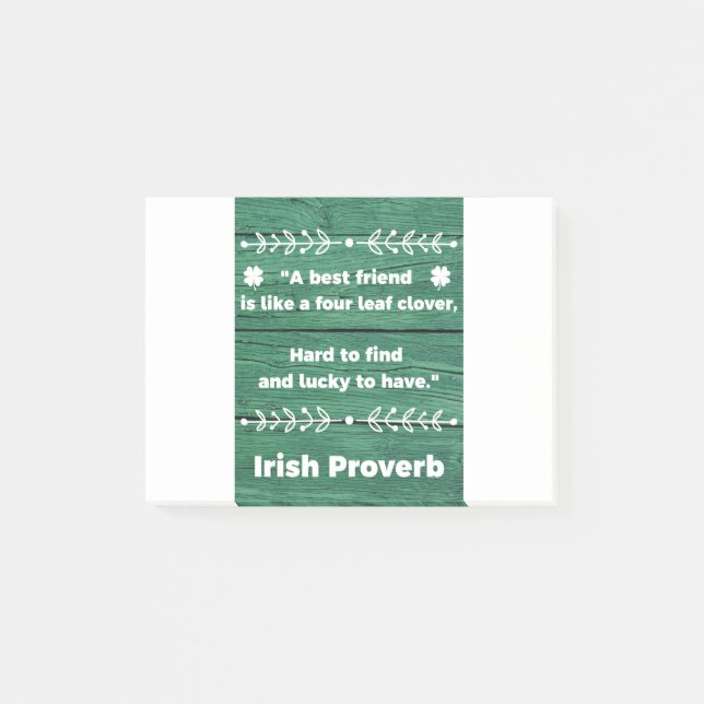 Irish Proverb - A Best Friend is like a four leaf Post-it Notes (Front)