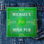 Irish Pub Create Your Own Personalized Green 2 Inch Square Button<br><div class="desc">Create your own custom Irish pub home bar button design using this template. The design is made to look like old green wood with plenty of vintage flourishes in shades of green, white, orange and gold. There are also five shamrocks / clovers in the design. It can be personalized with...</div>