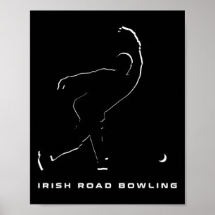 Irish Road Bowling Clothing - Irish Road Bowling  Poster