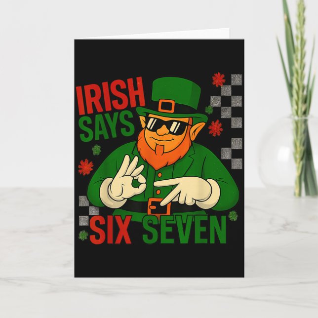 Irish Says Six Seven Funny Meme 6 7 St Patricks Da Card (Front)