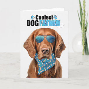 Irish Setter Dog Coolest Dad Ever Father's Day Holiday Card