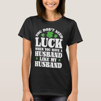 Irish Shamrock Lucky Husband St Patrick's Day Wome T-Shirt