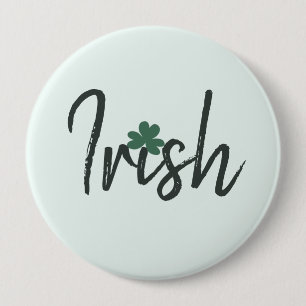 Irish Shamrock St Patricks Day      4 Inch Round Button