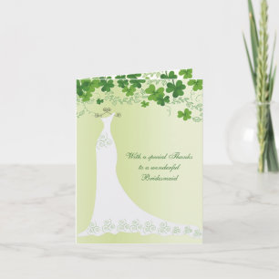 Irish Shamrock, wedding gown Bridesmaid Thank you Card