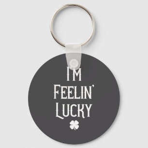 Irish St Patrick's Day I'm Feelin' Lucky Gift  Keychain