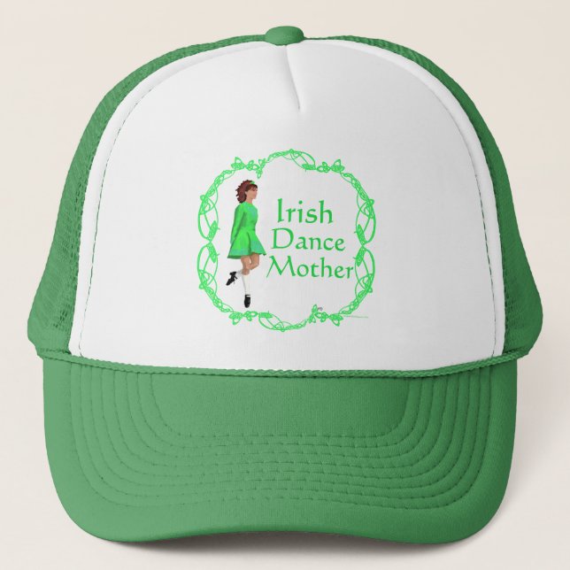 Irish Step Dance Mother - Green Trucker Hat (Front)