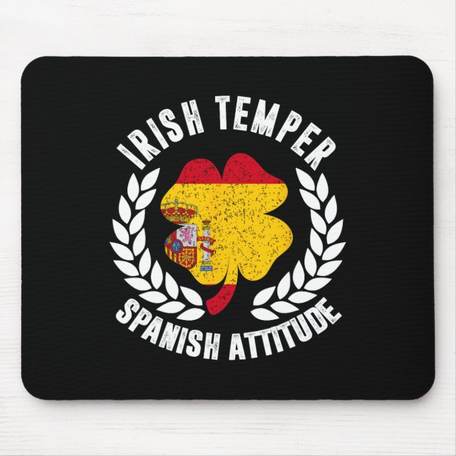Irish Temper Spanish Attitude Flag St Patrick's  Mouse Pad (Front)