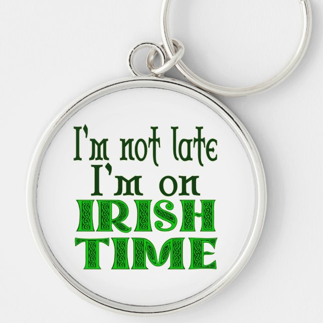 Irish Time Funny Saying Keychain (Front)