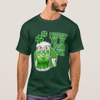 Irish To Be Inside You T-Shirt