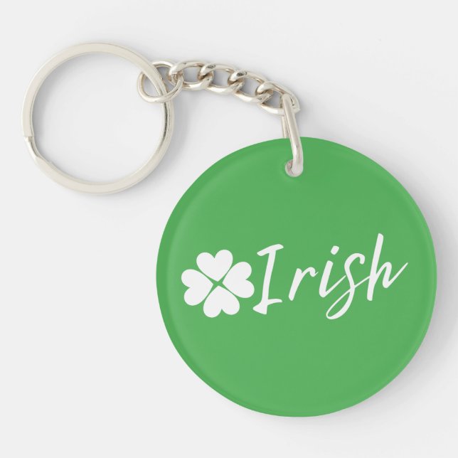 Irish with Shamrock - St. Patrick Day Keychain (Front)