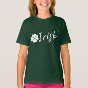 Irish with Shamrock - St. Patrick Day T-Shirt