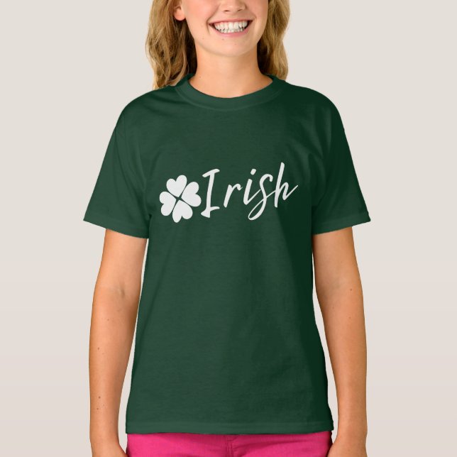 Irish with Shamrock - St. Patrick Day T-Shirt (Front)