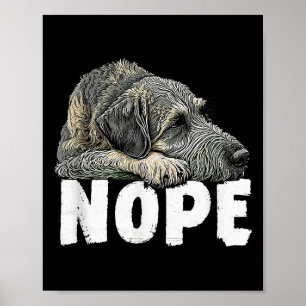 Irish Wolfhound Nope Funny Lazy Pet Dog Cute  Poster