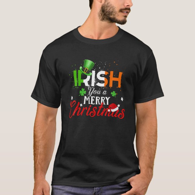 Irish you a Merry Christmas Funny Ireland Flag Xma T-Shirt (Front)