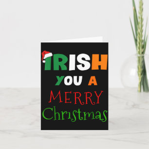 Irish You A Merry Christmas Ireland Flag Xmas Hat Card