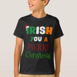 Irish You A Merry Christmas Ireland Flag Xmas Hat  T-Shirt