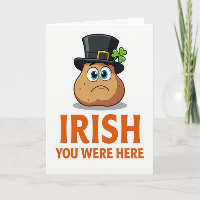 Irish You Were Here Potato Card (Front)