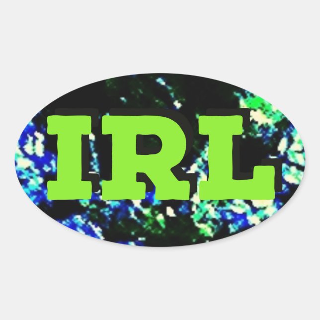 IRL (In Real Life) Oval Sticker (Front)