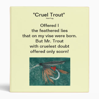 "Iron Blue Dun-Cruel Trout" Fly Fishing Journal Binder