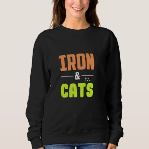 Iron & Cats Sweatshirt