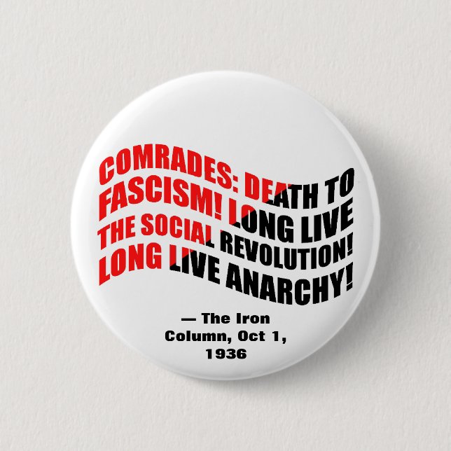 Iron Column Anti-Fascist Quote 2 Inch Round Button (Front)