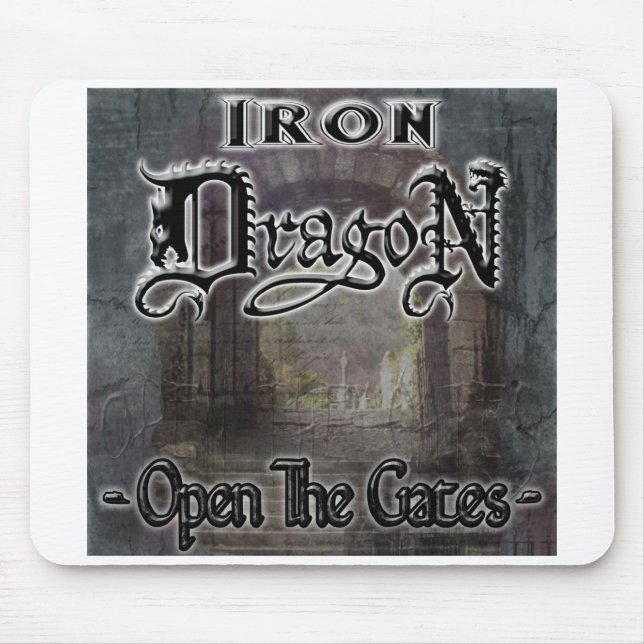 Iron Dragon "OPEN THE GATES" Mouse Pad (Front)