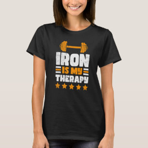 Iron Is My Therapy Sport Bodybuilding Gym Workout T-Shirt
