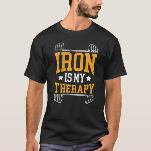 Iron Is My Therapy Sport Bodybuilding Gym Workout T-Shirt