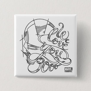 Iron Man   We Love You 3000 2 Inch Square Button