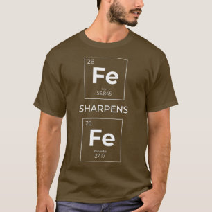 Iron Sharpens Iron Christian Design T-Shirt