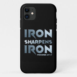 Iron Sharpens Iron – Christian Men & Women Proverb iPhone 11 Case