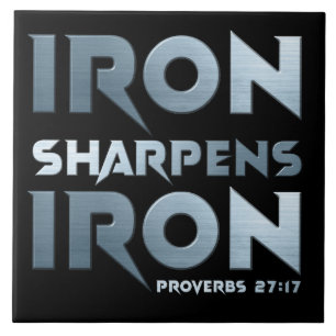 Iron Sharpens Iron – Christian Men & Women Proverb Tile