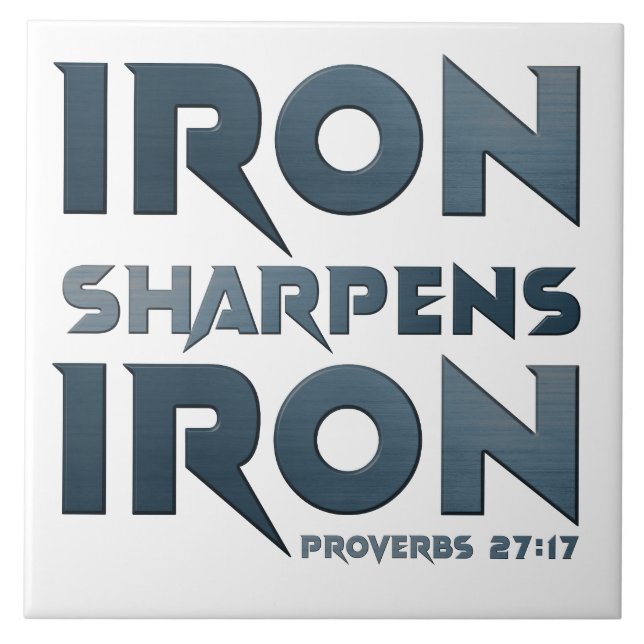 Iron Sharpens Iron – Christian Men & Women Proverb Tile (Front)