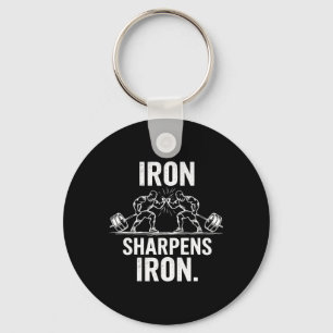 Iron Sharpens Iron - Gym Art Weightlifting Design Keychain