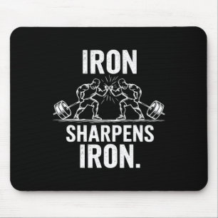 Iron Sharpens Iron - Gym Art Weightlifting Design  Mouse Pad