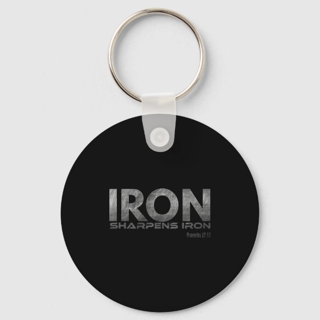 Iron Sharpens Iron  Keychain (Front)