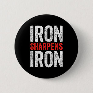 Iron Sharpens Iron Motivational Gym Design 2 Inch Round Button