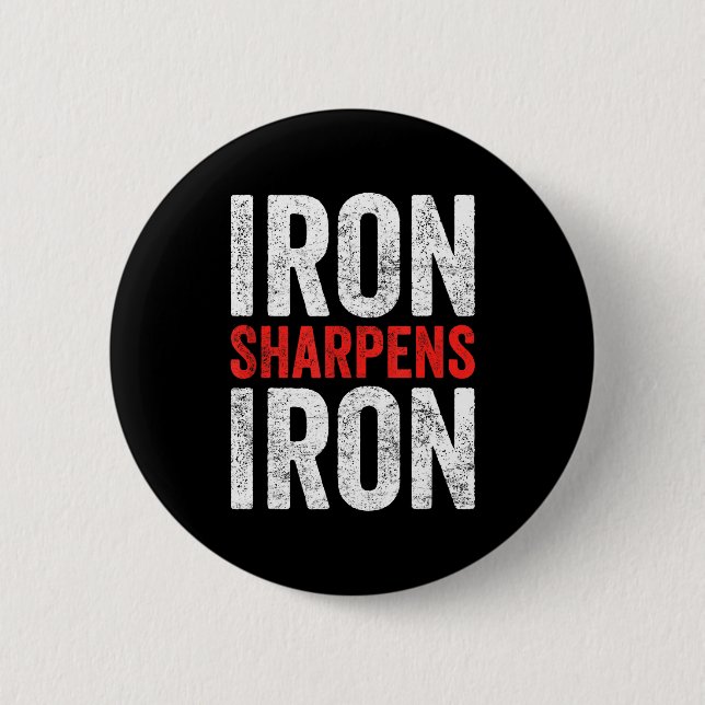 Iron Sharpens Iron Motivational Gym Design 2 Inch Round Button (Front)