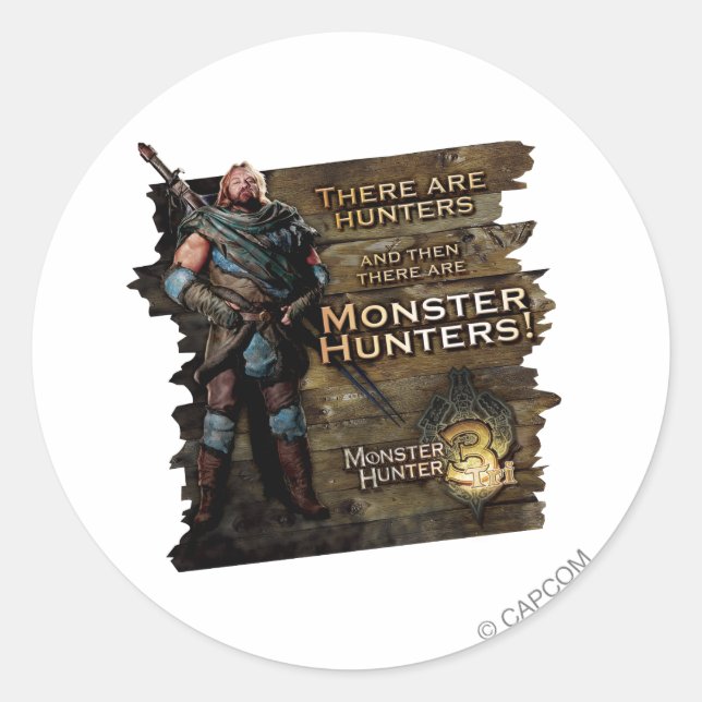 Ironbeard McCullough, There are Hunters, and then Classic Round Sticker (Front)