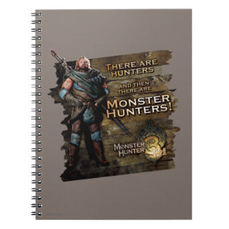 Ironbeard McCullough, There are Hunters, and then Notebook