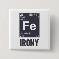 Ironic Chemical Element FE Irony