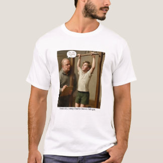 Ironically, young Charles Darwin fails gym. T-Shirt