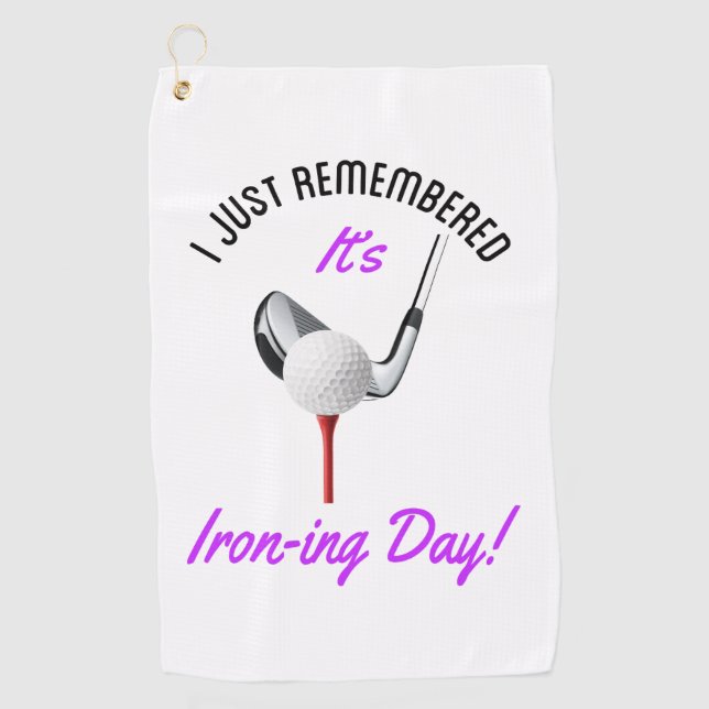Ironing Day Golf Towel (Front)