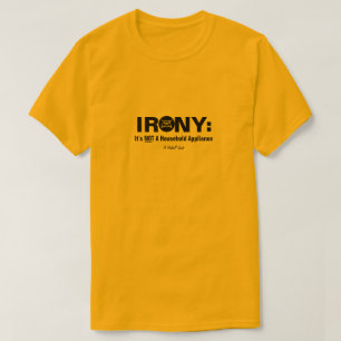 Irony - A MisterP Shirt