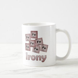 Irony Coffee Mug