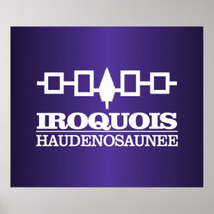 Iroquois (Haudenosaunee) Poster