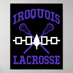 Iroquois Lacrosse Lax Sticks Iroquois Nation Flag  Poster